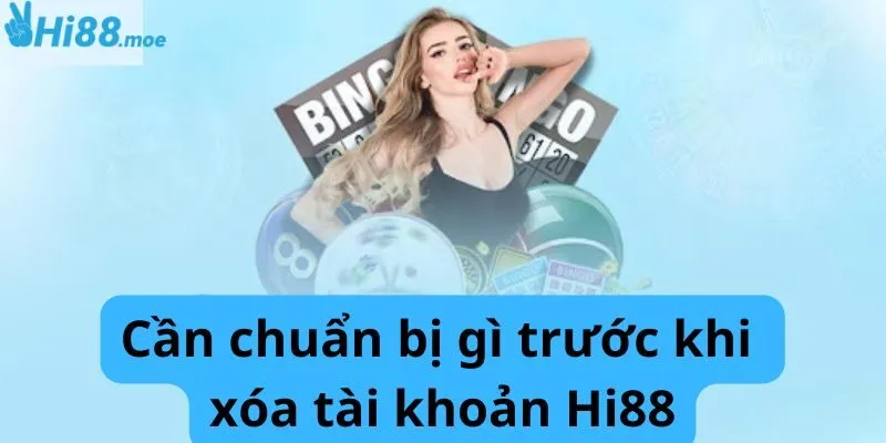 Cần chuẩn bị gì trước khi xóa?