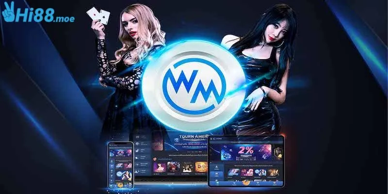 Giới thiệu thông tin cần biết về sảnh WM Casino